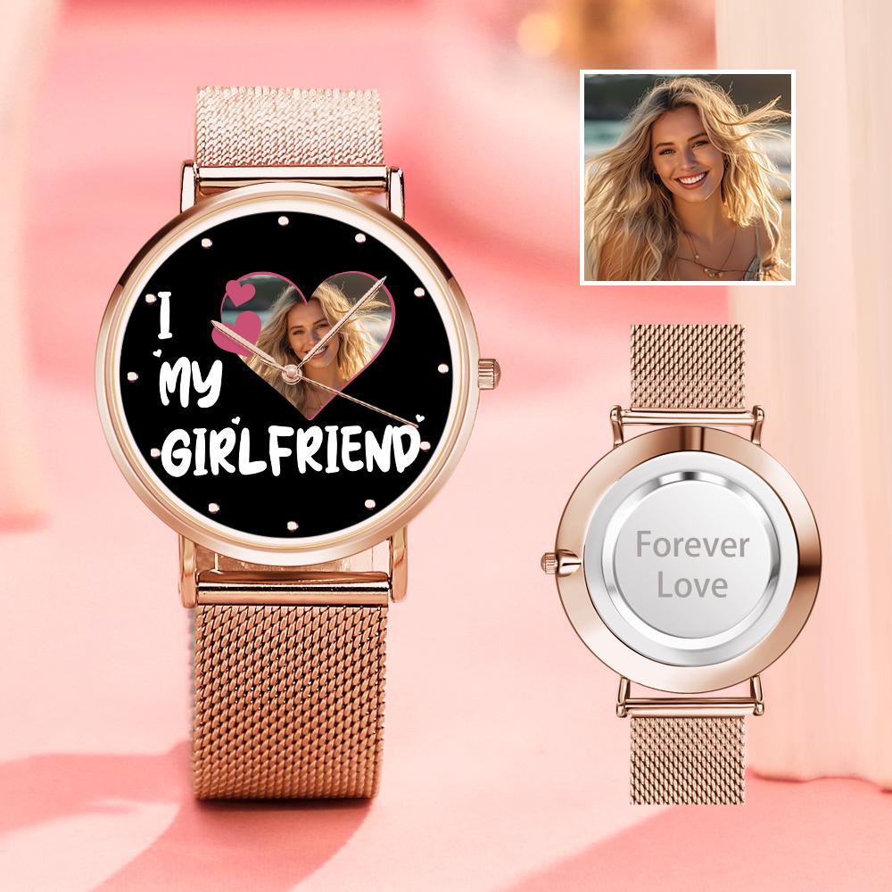 I Love My Girlfriend Personalized Engraved Photo Watches With Alloy Strap Valentine's Day Gift For Girlfriend
