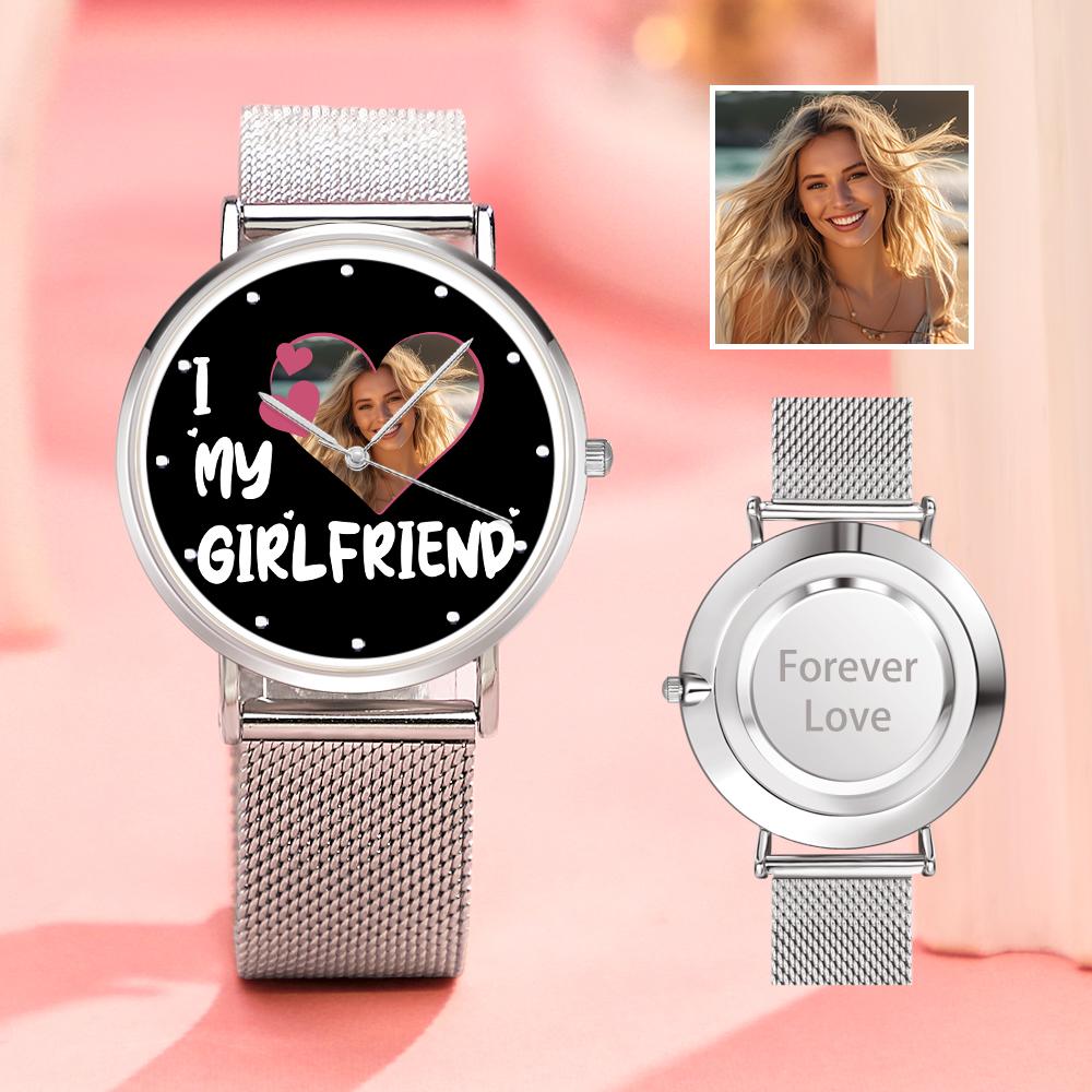 I Love My Girlfriend Personalized Engraved Photo Watches With Alloy Strap Valentine's Day Gift For Girlfriend